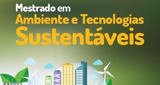 Arte com os dizeres Ambiente e Tecnologias Sustentáveis