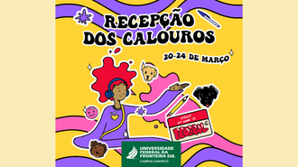 Imagem colorida, em tons de amarelo, rosa e roxo, com a representação de uma jovem e três cachorros, e o texto "Recepção dos calouros - 20 a 24", a representação de plaquinha com o texto "Hello, my name is Federal" e o logo da UFFS - Campus Chapecó