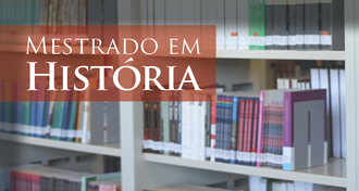 Imagem com o texto "Mestrado em História"