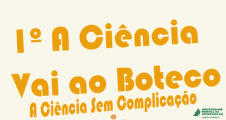 Imagem de um cartaz com as informações do evento. Abaixo, no canto esquerdo, o logotipo do projeto e, à direita, a marca da UFFS - Campus Chapecó