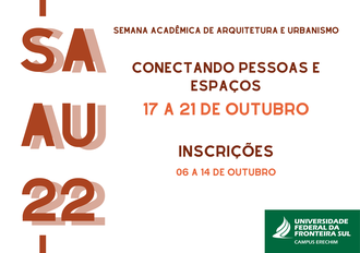 11102022 Semana Acadêmica de Arquitetura e Urbanismo está com inscrições abertas