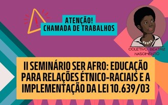 12092023 Seminário SER AFRO abre inscrições para submissão de trabalhos