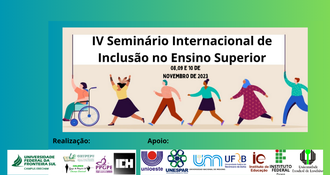 31102023 Inscrições abertas para o IV Seminário Internacional de Inclusão no Ensino Superior