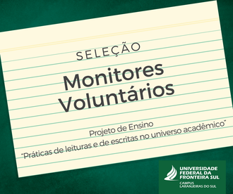 No centro da imagem uma folha de caderno e entre as linhas os dizeres "Seleção Monitores voluntários - Projeto de Ensino Práticas de leituras e de escritas no universo acadêmico"