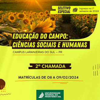 2ª chamada do processo seletivo especial para o curso de Educação do Campo: Ciências Sociais e Humanas