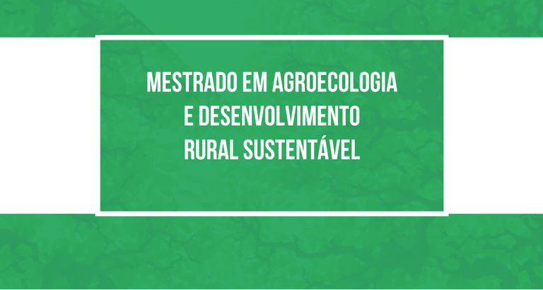 PS Mestrado em Agroecologia e Desenvolvimento Rural Sustentável