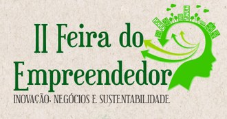 Na imagem a frase "II Feira do Empreendedor. Inovação, negócios e sustentabilidade". Ao lado direito  a figura de perfil de um rosto humano e na parte superior da cabeça vários prédios intercadados com árvores.