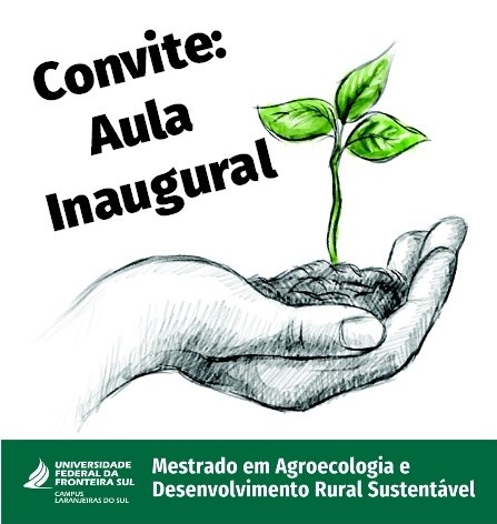 Aula Inaugural 2017  Mestrado em Agroecologia