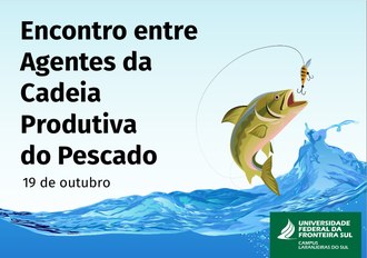 Na imagem um peixe salta para fora d'água em direção a um anzol. No topo da figura o nome do evento e na parte inferior a data e logo da Universidade.