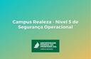 13072021 - Nível de Segurança Operacional do Campus Realeza