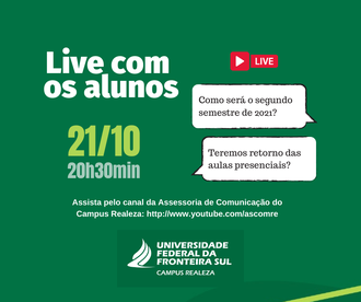Cartaz de divulgação sobre Live com Alunos do Campus Realeza
