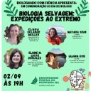 31082021 - Cartaz de divulgação Palestra Biologia Selvagem: Expedições ao extremo 2