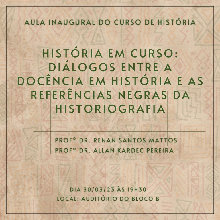Aula inaugural do Curso de História no semestre 2023.1