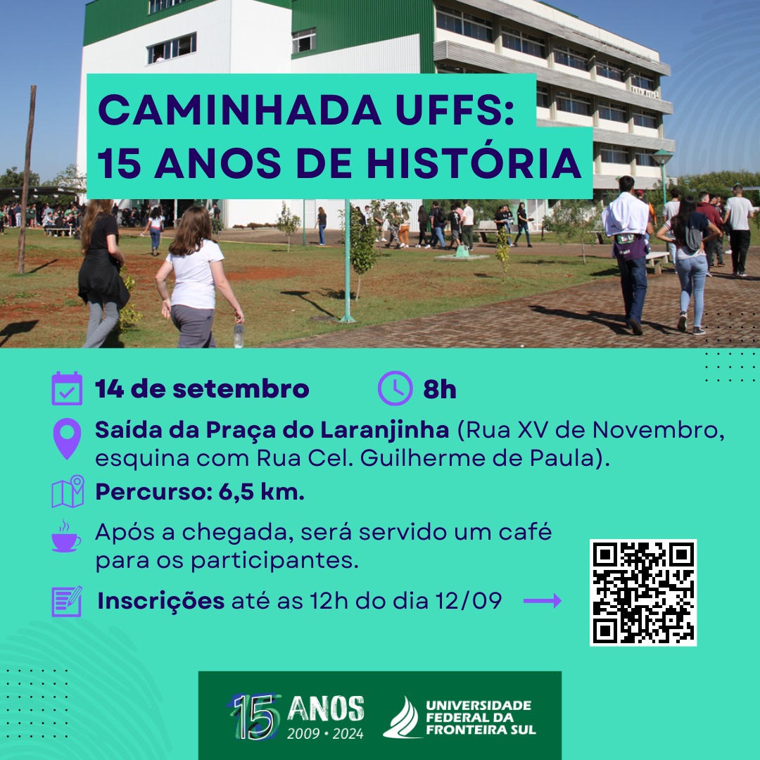 Caminhada UFFS: 15 Anos de História