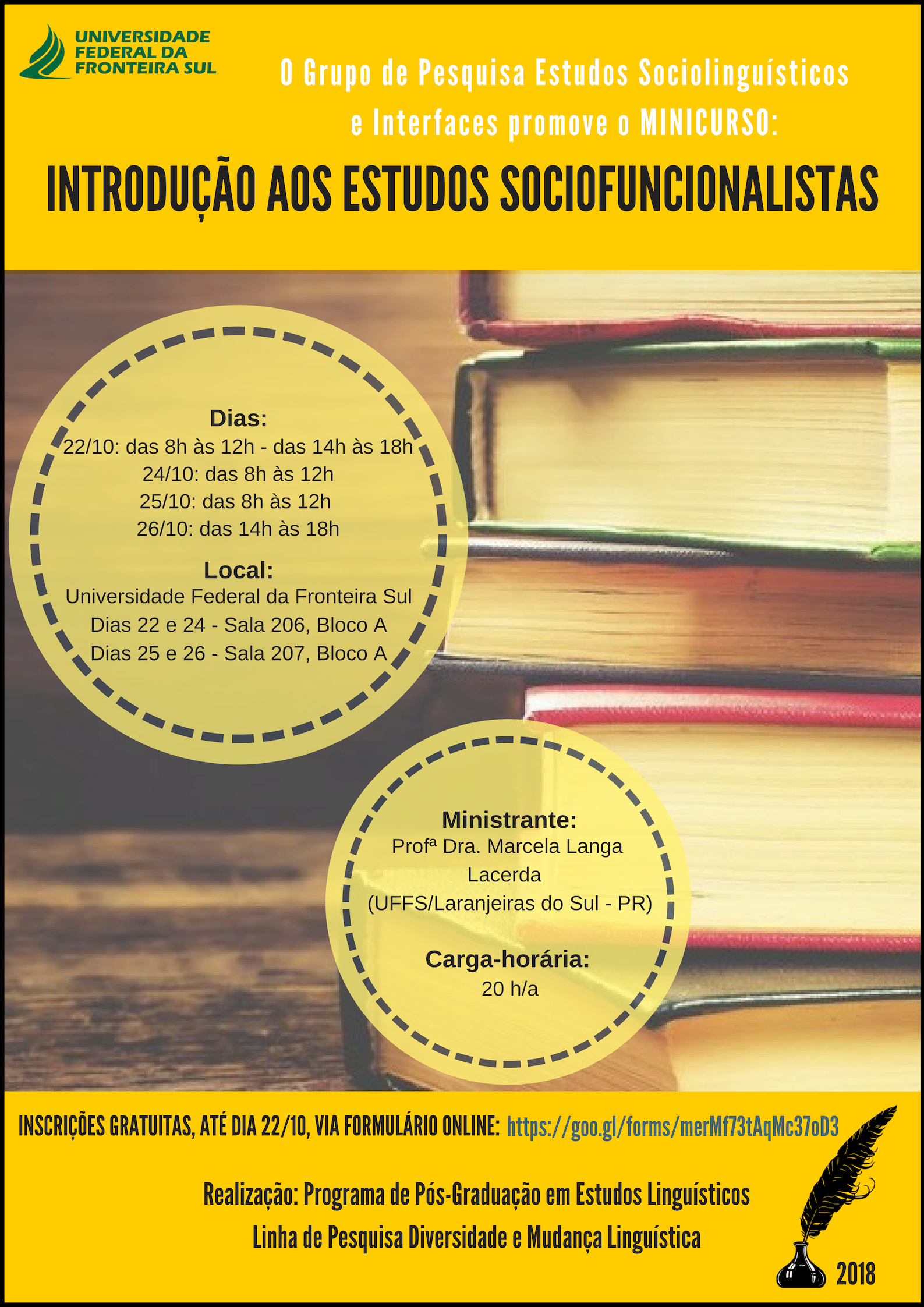 Cartaz com informações referentes ao evento Introdução aos Estudos Sociofuncionalistas