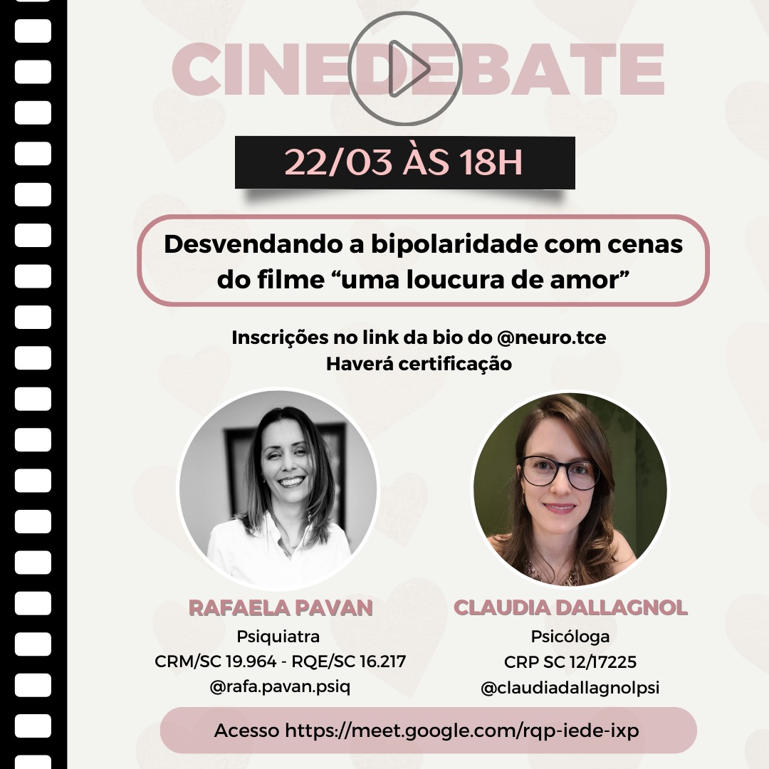 Cinedebate Desvendando a bipolaridade com cenas do filme "Loucura de amor"