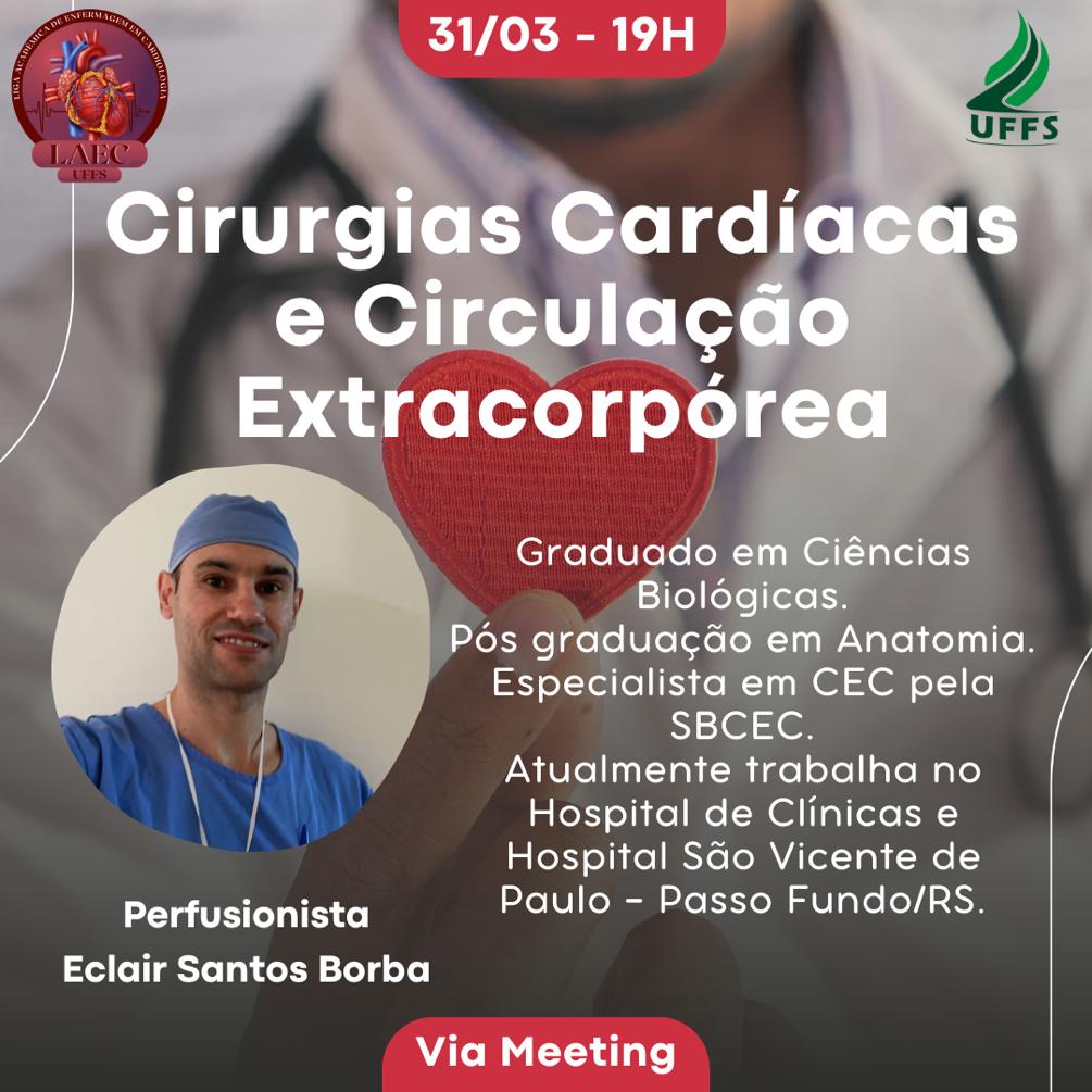 Cirurgias Cardíacas e Circulação Extracorpórea