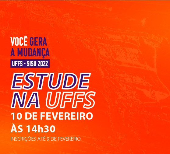 Estude na UFFS - Processo Seletivo SiSU 2022/1