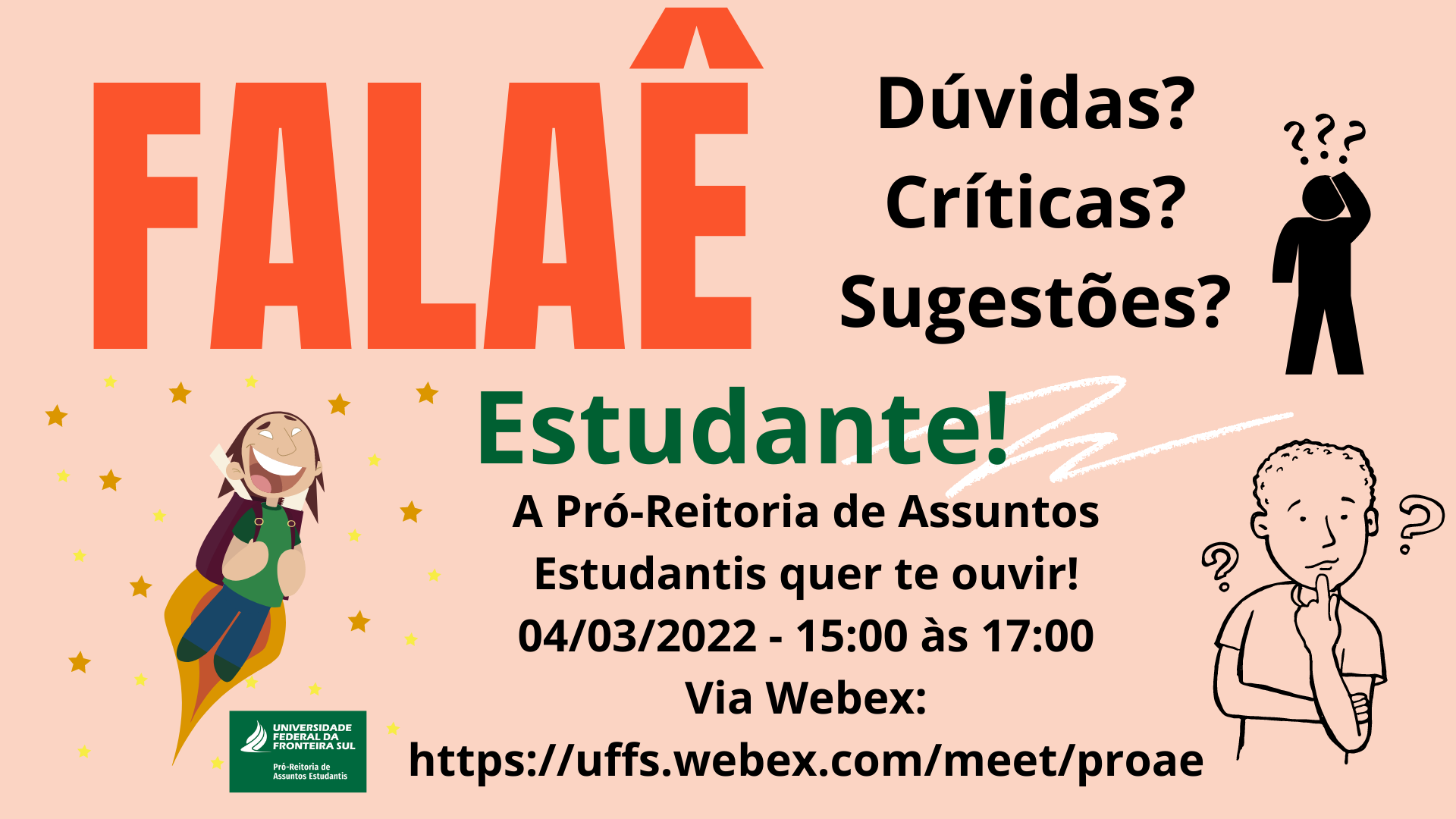 Falaê: Diálogo com a Pró-Reitoria de Assuntos Estudantis