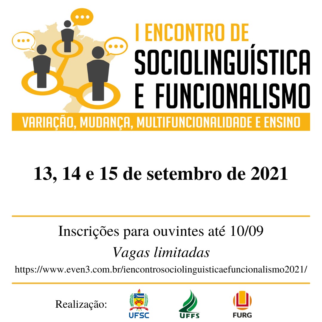 I Encontro de Sociolinguística e Funcionalismo: variação, mudança, multifuncionalidade e ensino