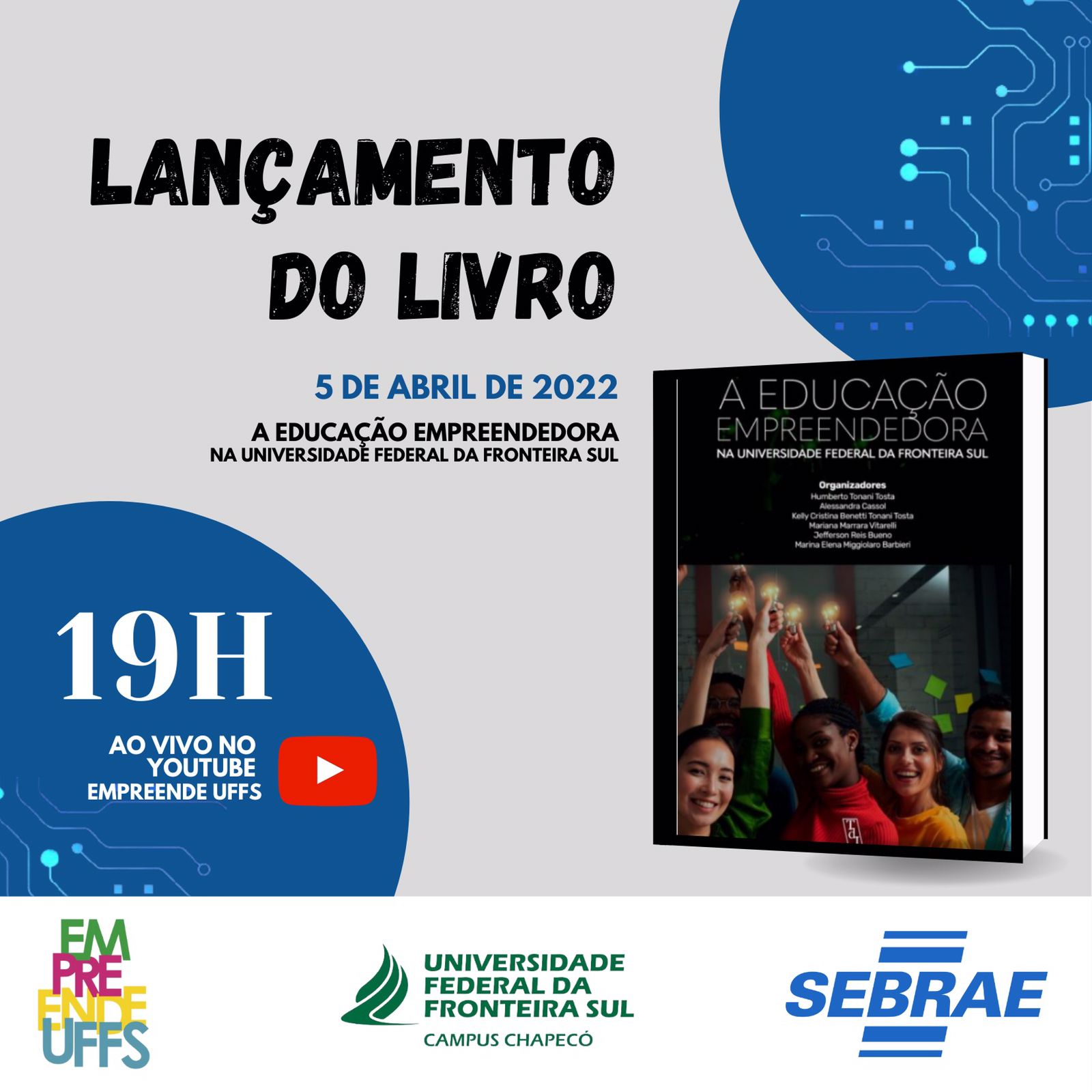 Lançamento do livro "Educação Empreendedora na Universidade Federal da Fronteira Sul"
