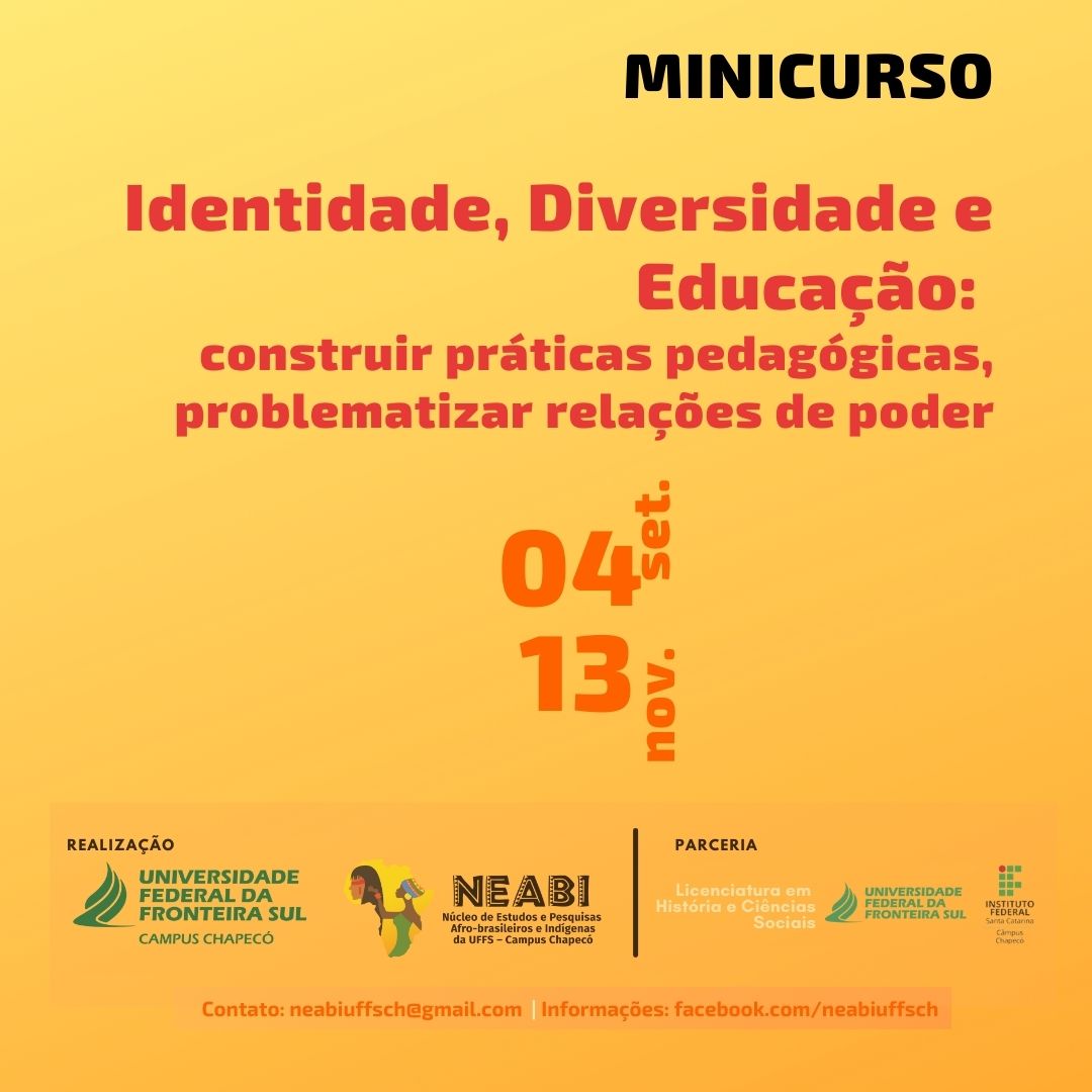 MINICURSO: Identidade, Diversidade e Educação: construir práticas pedagógicas, problematizar relações de poder