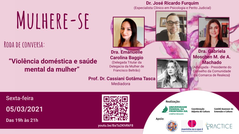 Ilustração informa: Mulhere-se;  Roda de conversa: "Violência doméstica e saúde mental da mulher";  Sexta-feira 5/3/2021 das 19h às 21h;