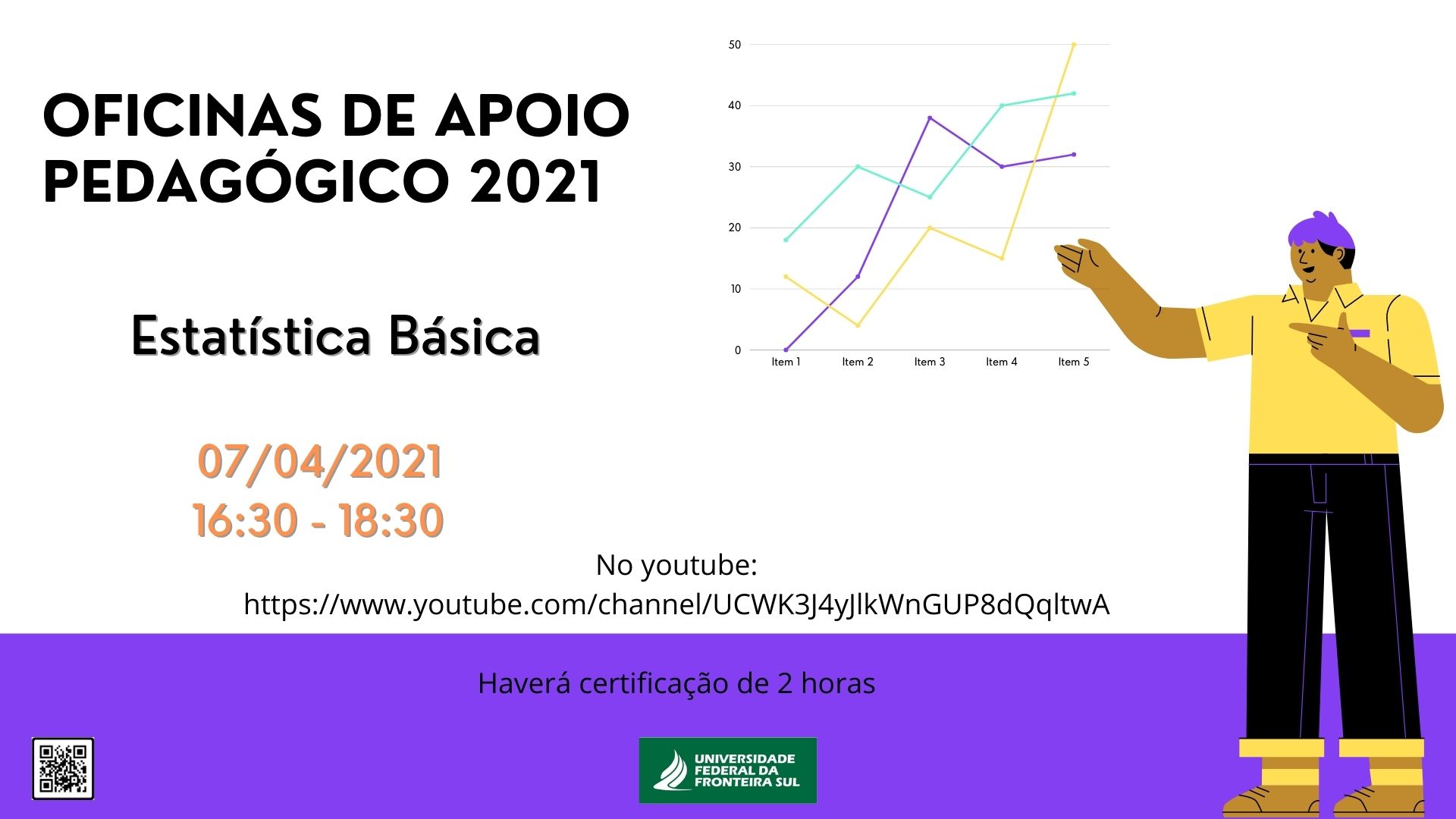 Oficinas de apoio pedagógico 2021 - Estatística Básica 7/4/2021 16:30 a 18:30 no YouTube ; Haverá certificação de 2h.
