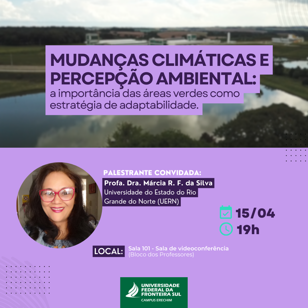Palestra "Mudanças Climáticas e Percepção Ambiental: A Importância das Áreas Verdes como Estratégia de Adaptabilidade