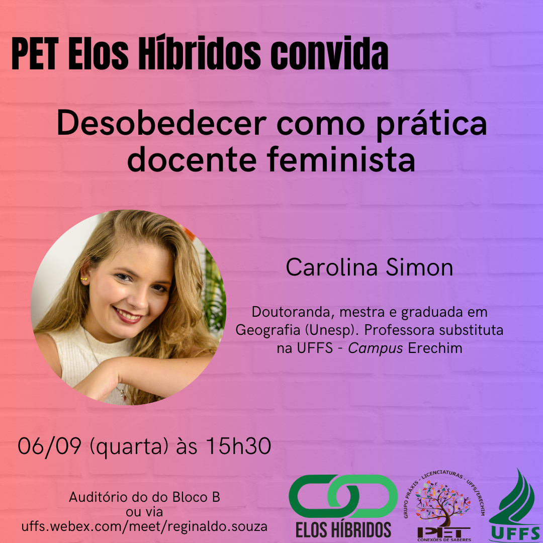 PET Elos Híbridos – Desobedecer como prática docente feminista