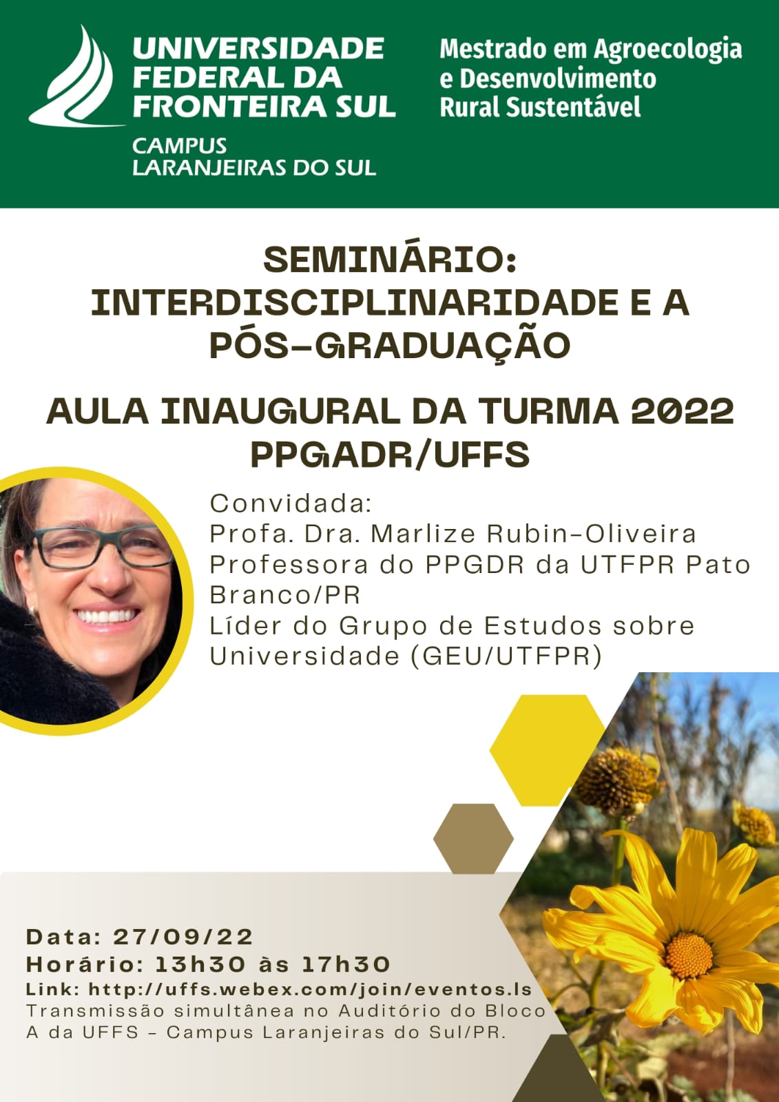 Seminário "Interdisciplinaridade e a Pós-graduação" e Aula Inaugural da Turma 2022 do PPGADR/UFFS