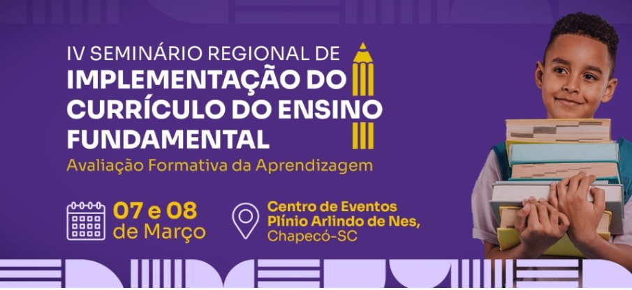 Seminário Regional de Implementação do Currículo do Ensino Fundamental: Avaliação Formativa da Aprendizagem