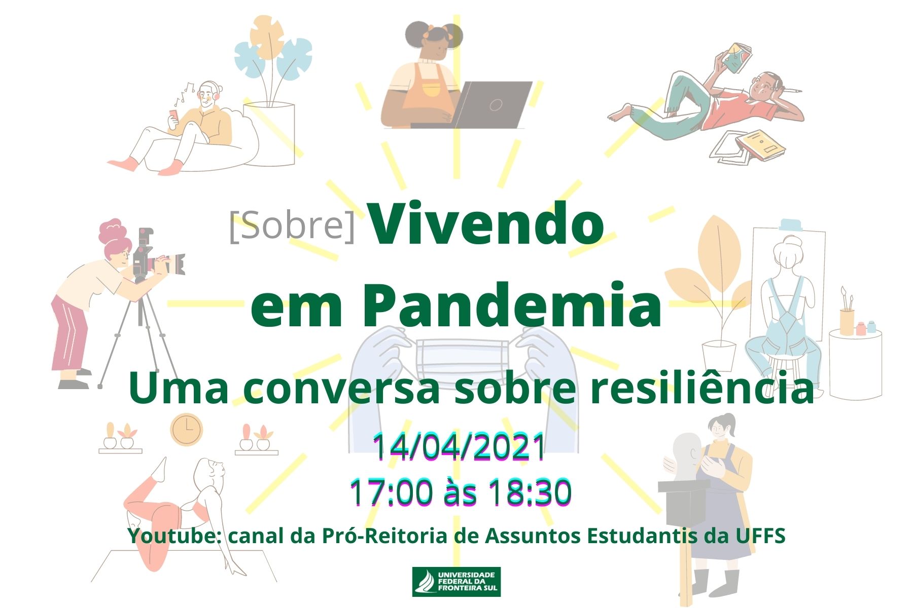 [Sobre]Vivendo em Pandemia: uma conversa sobre resiliência