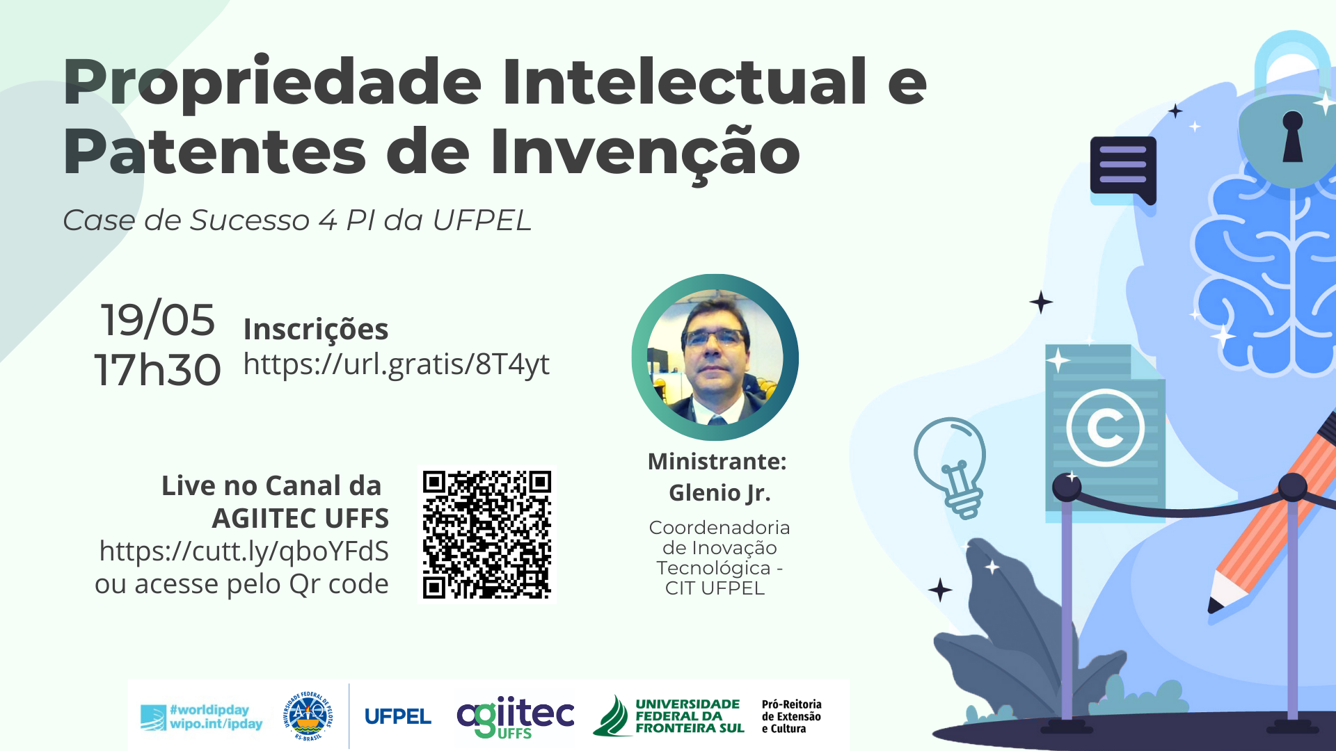 Webinar “Propriedade Intelectual e Patentes de Invenção - Case de Sucesso 4 PI da UFPEL”