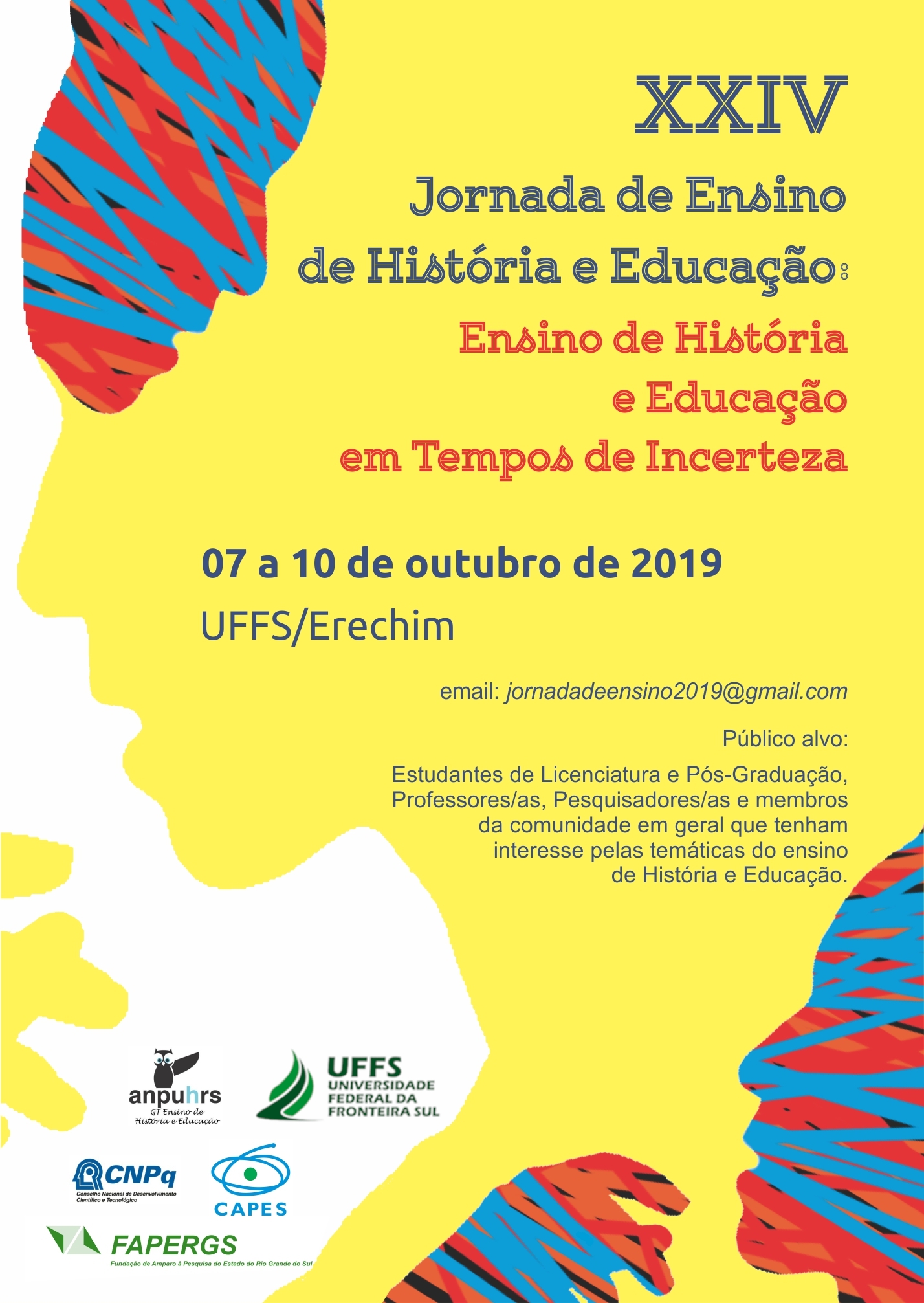 XXIV Jornada de Ensino de História e Educação: ensino de História e Educação em tempos de incerteza.