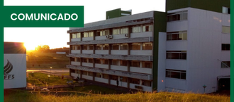 foto de um bloco do campus da UFFS, do lado esquerdo aparece o sol se pondo. No topo da imagem, do lado esquerdo, está escrito: comunicado