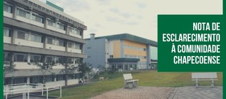 foto com imagem do blocos do campus Chapecó com a frase Nota de esclarecimento à comunidade chapecoense
