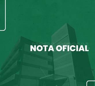 imagem com fundo verde e escrito Nota Oficial