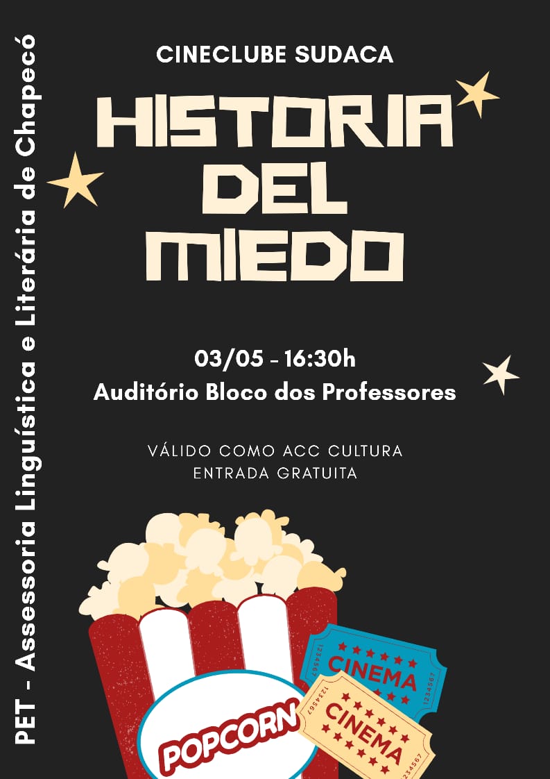 Cartaz com informações sobre o filme História del Miedo.