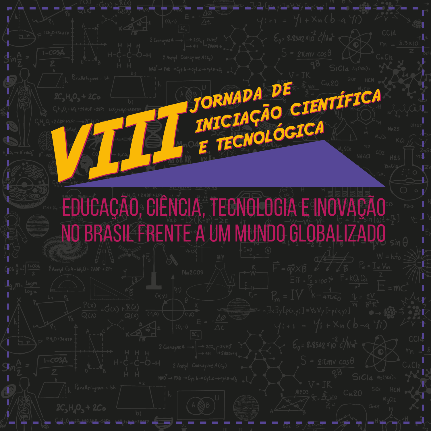 Cartaz com informações sobre a VIII JIC da UFFS