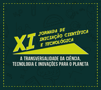 ilustração verde escuro com um quadrado amarelo pontilhado ao redor. No centro está escrito  XI Jornada de Iniciação Científica e Tecnológica - A Transversalidade da ciência,  tecnologia e inovações para o planeta.