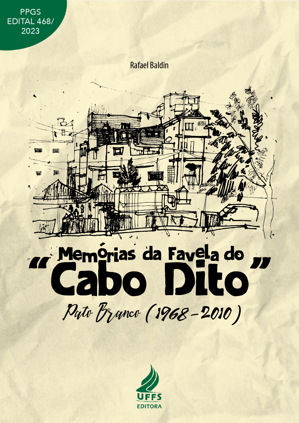 Capa Memórias da Favela do "Cabo Dito"