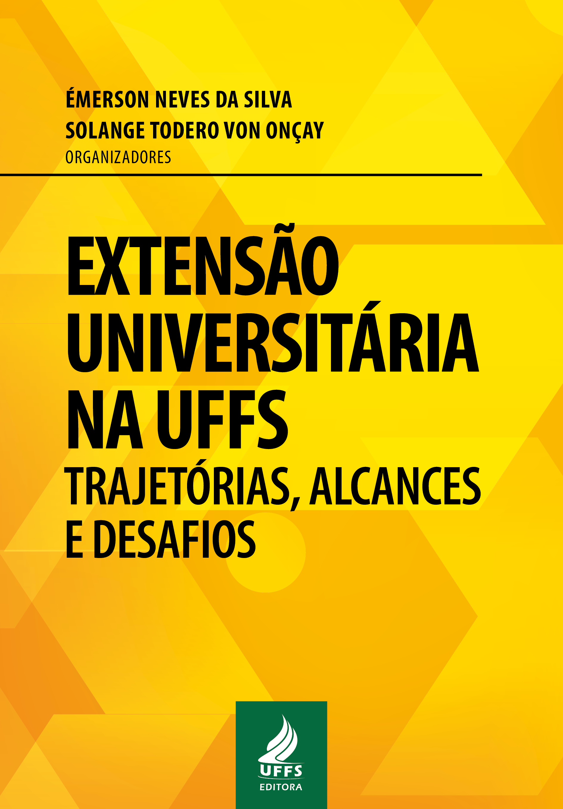 CAPA do livro Extensão universitária na UFFS: trajetórias, alcances e desafios